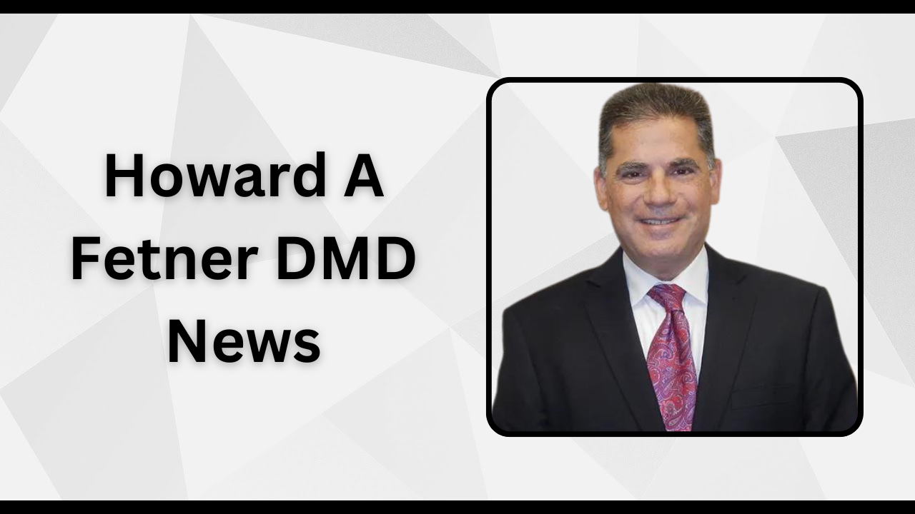 Howard A Fetner DMD News